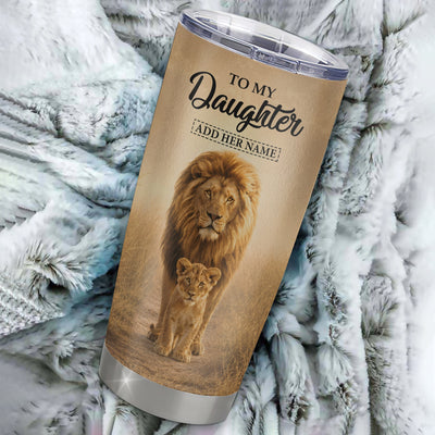 Personalized To My Daughter Gifts Tumbler From Dad Father Always Remember Lion Gifts For Daughter Birthday Graduation Christmas Custom Stainless Steel Travel Mug | siriusteestore