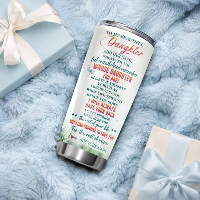 Personalized To My Daughter Gifts Tumbler From Mom Dad Mother Whenever You Feel Dragonfly Daughter Birthday Gifts Christmas Custom Stainless Steel Travel Mug | siriusteestore
