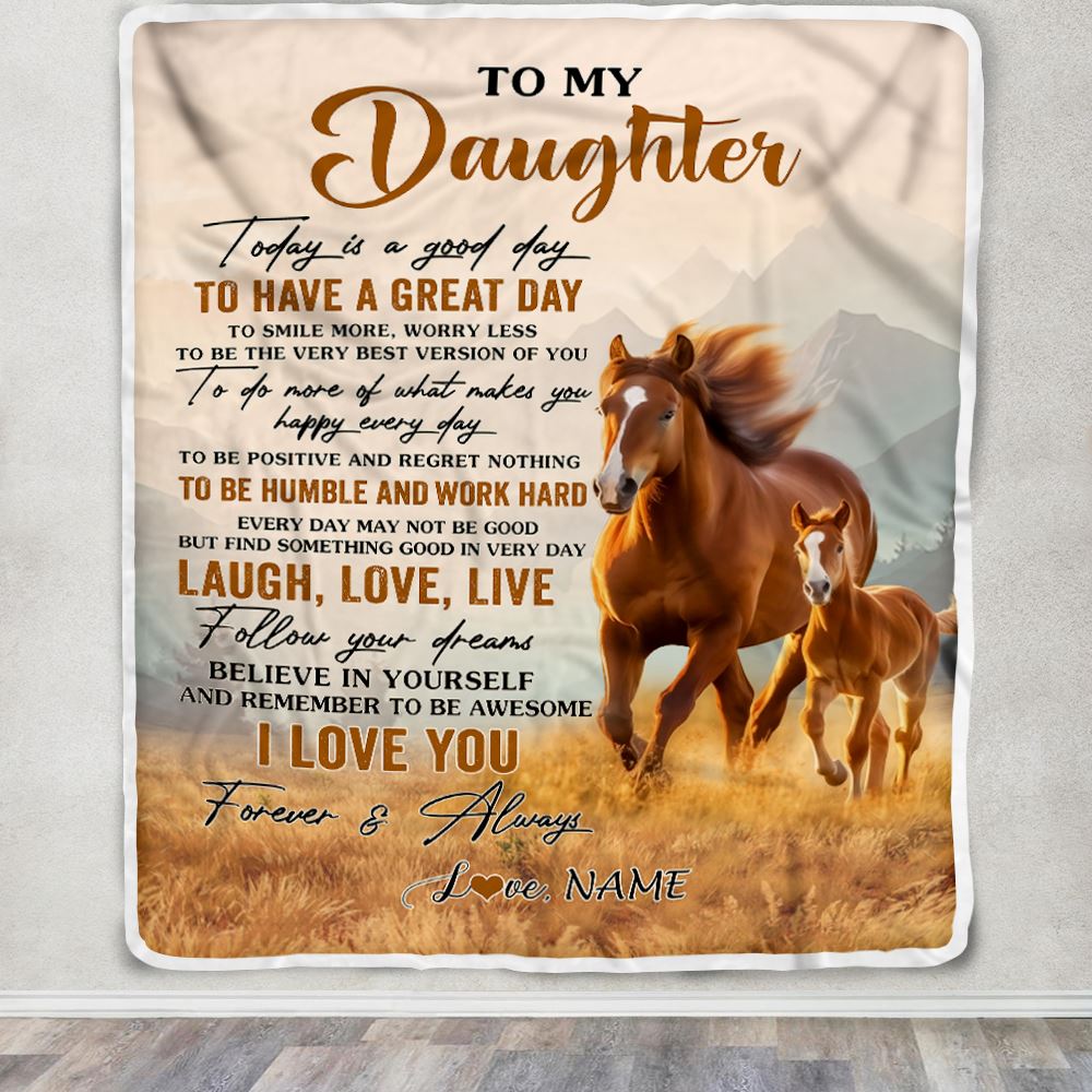 Personalized To My Daughter Horse Blanket From Mom Dad Mother Every Day Laugh Love Live Daughter Birthday Gifts Graduation Christmas Customized Fleece Blanket | siriusteestore