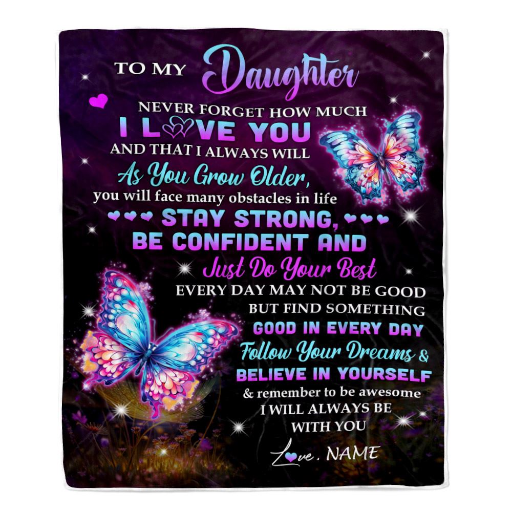 Personalized To My Daughter I Love You Forever Blanket From Mom Dad Mother Butterfly Daughter Birthday Gifts Graduation Christmas Customized Fleece Blanket | siriusteestore
