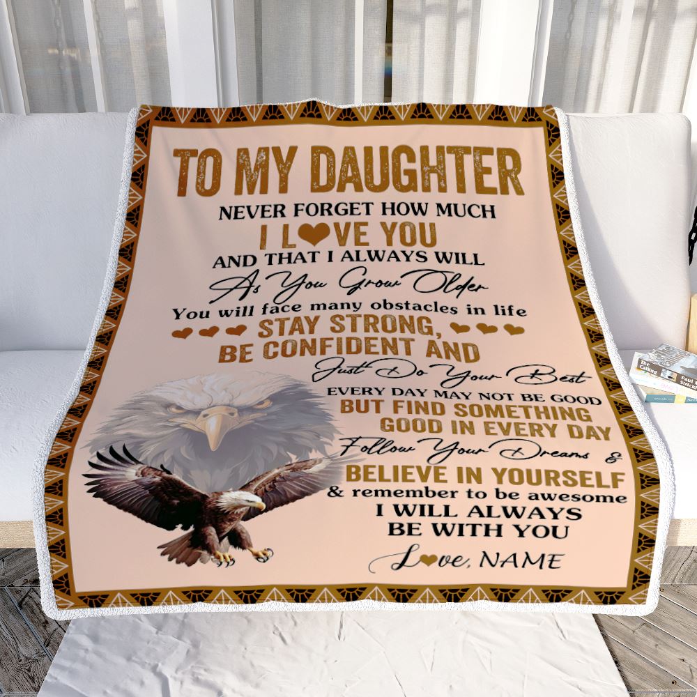 Personalized To My Daughter I Love You Forever Blanket From Mom Dad Mother Eagle Daughter Birthday Gifts Graduation Christmas Customized Fleece Throw Blanket | siriusteestore