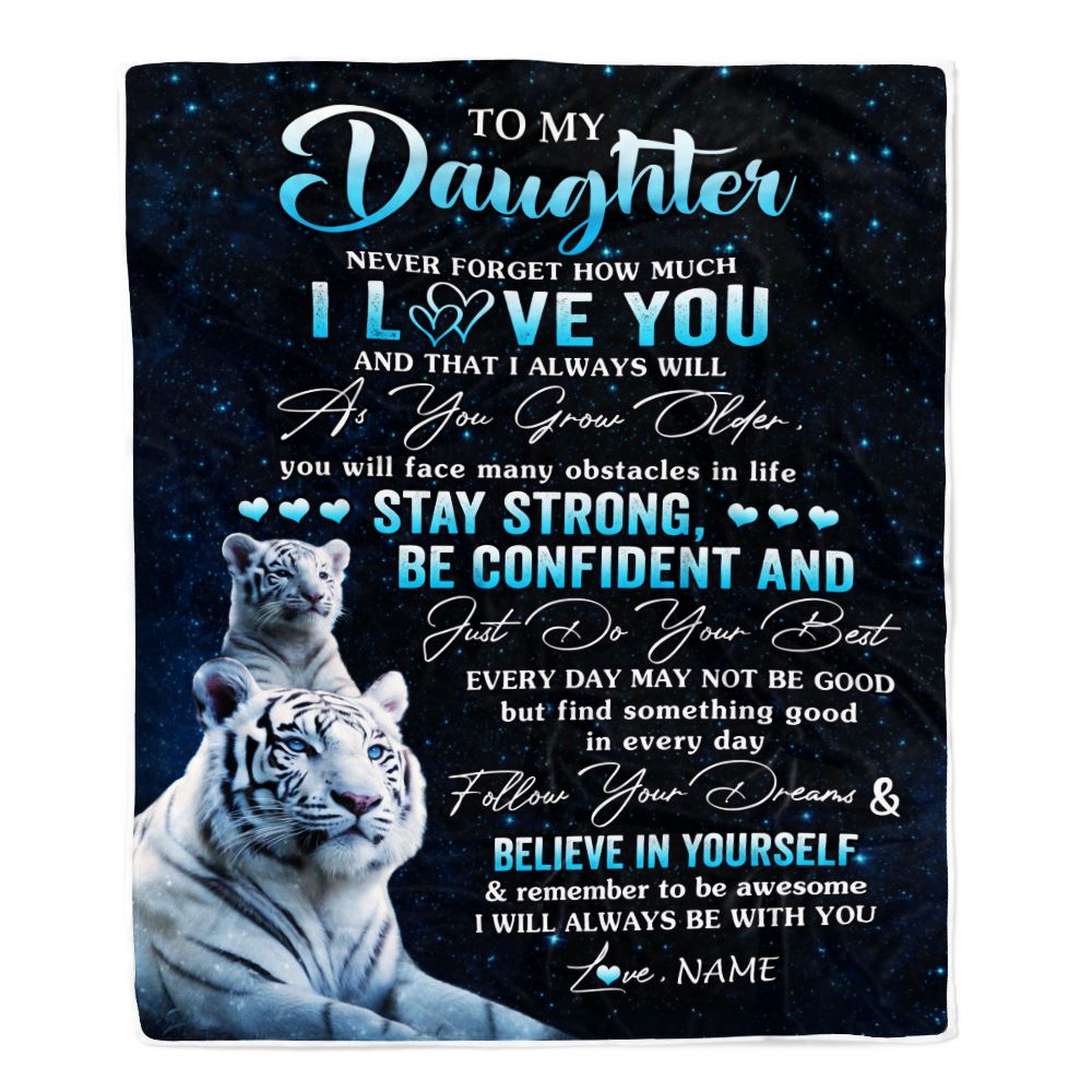 Personalized To My Daughter I Love You Forever Blanket From Mom Dad Mother White Tiger Daughter Birthday Gifts Graduation Christmas Customized Fleece Blanket | siriusteestore
