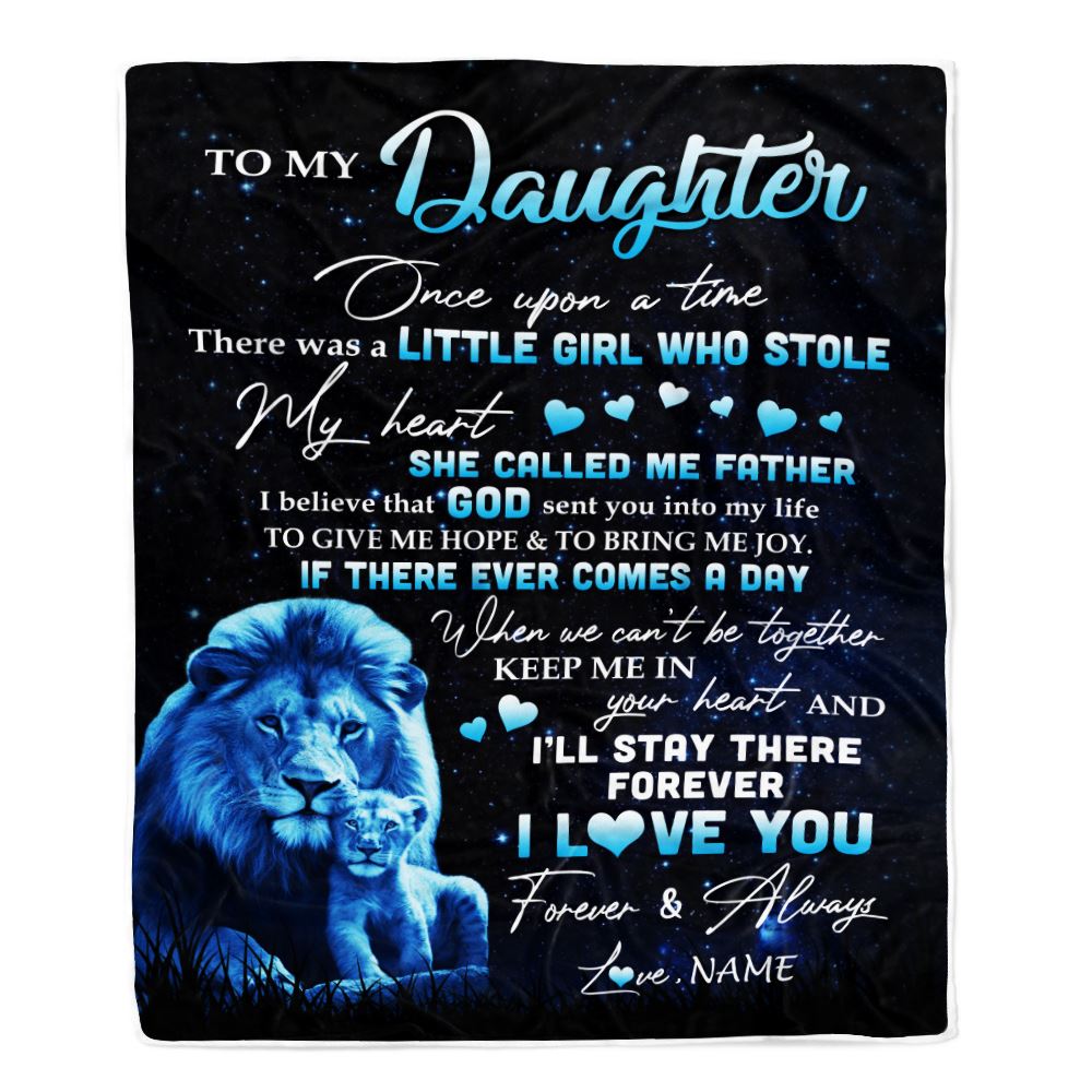 Personalized To My Daughter Lion Blanket From Dad Father I'll Stay There Forever Daughter Birthday Graduation Christmas Customized Bed Fleece Throw Blanket | siriusteestore