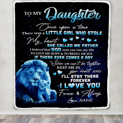 Personalized To My Daughter Lion Blanket From Dad Father I'll Stay There Forever Daughter Birthday Graduation Christmas Customized Bed Fleece Throw Blanket | siriusteestore