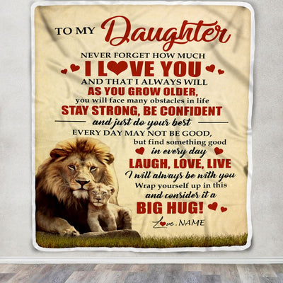 Personalized To My Daughter Lion Blanket From Dad Father Never Forget How Much I Love You Daughter Birthday Graduation Christmas Customized Bed Fleece Blanket | siriusteestore