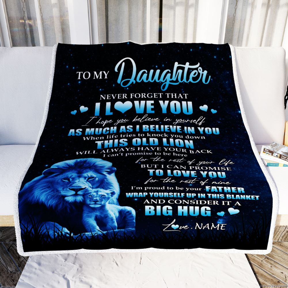 Personalized To My Daughter Lion Blanket From Dad Father Never Forget I Love You Daughter Birthday Graduation Christmas Customized Fleece Throw Blanket | siriusteestore