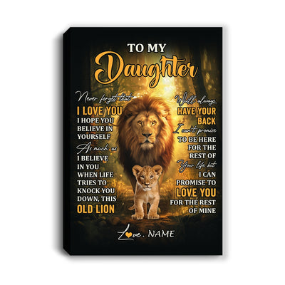 Personalized To My Daughter Lion Canvas From Dad Father Never Forget That I Love You Daughter Birthday Gifts Graduation Christmas Custom Wall Art Print Framed Canvas | siriusteestore