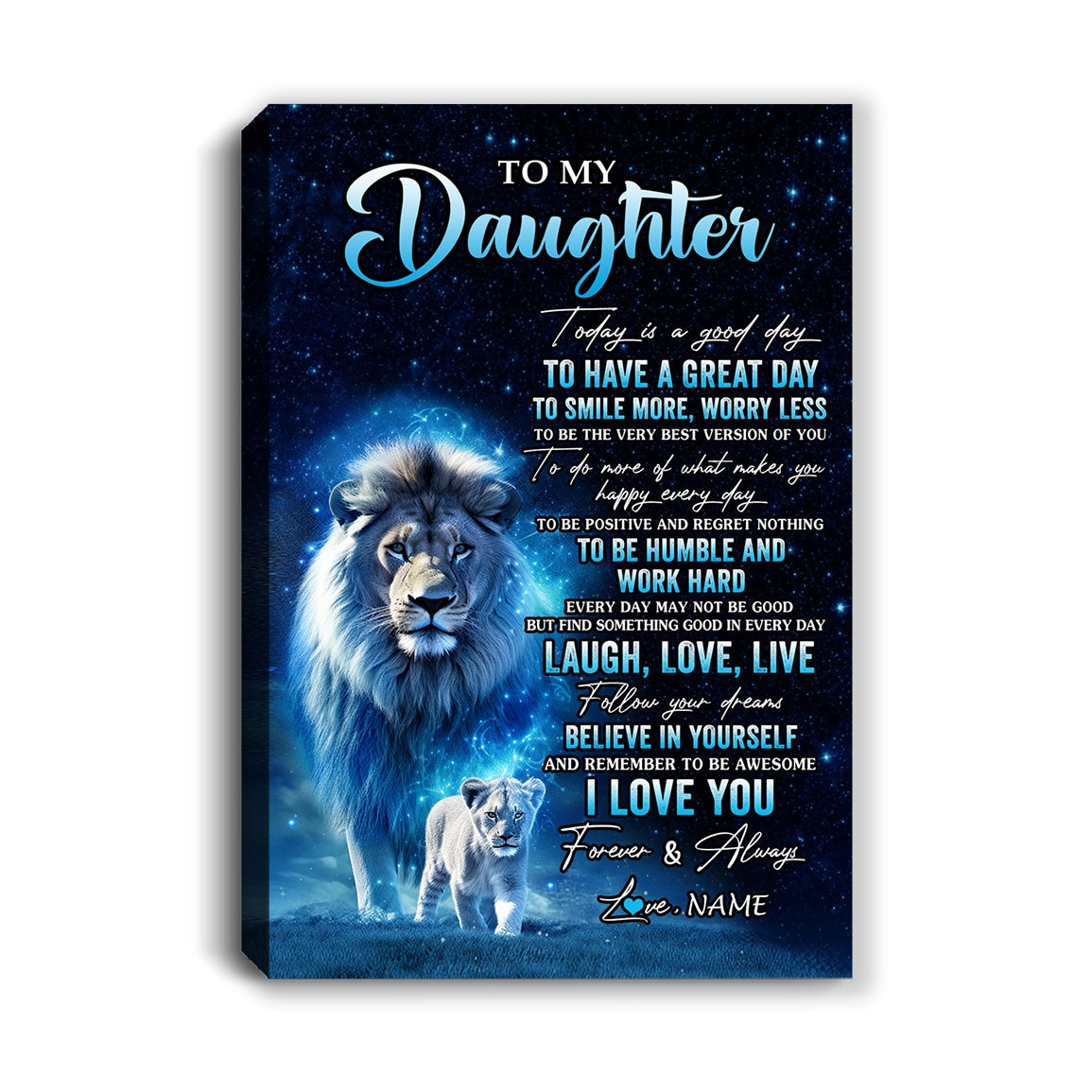 Personalized To My Daughter Lion Canvas From Dad Father Today Is A Good Day Daughter Gifts Birthday Graduation Christmas Custom Wall Art Print Framed Canvas | siriusteestore
