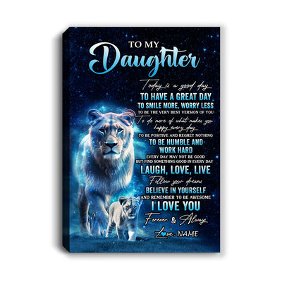 Personalized To My Daughter Lion Canvas From Mom Mother Today Is A Good Day Daughter Gifts Birthday Graduation Christmas Custom Wall Art Print Framed Canvas | siriusteestore