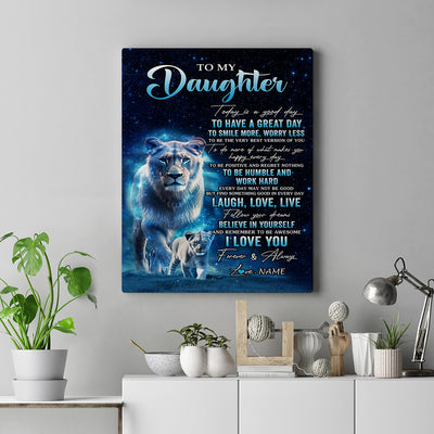 Personalized To My Daughter Lion Canvas From Mom Mother Today Is A Good Day Daughter Gifts Birthday Graduation Christmas Custom Wall Art Print Framed Canvas | siriusteestore