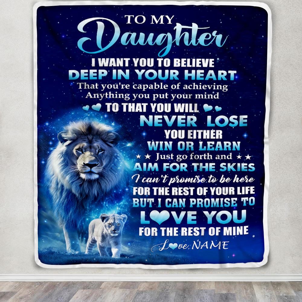 Personalized To My Daughter Lion From Dad Father Blanket Believe Your Heart Daughter Gift Birthday Graduation Christmas Custom Customized Fleece Blanket | siriusteestore