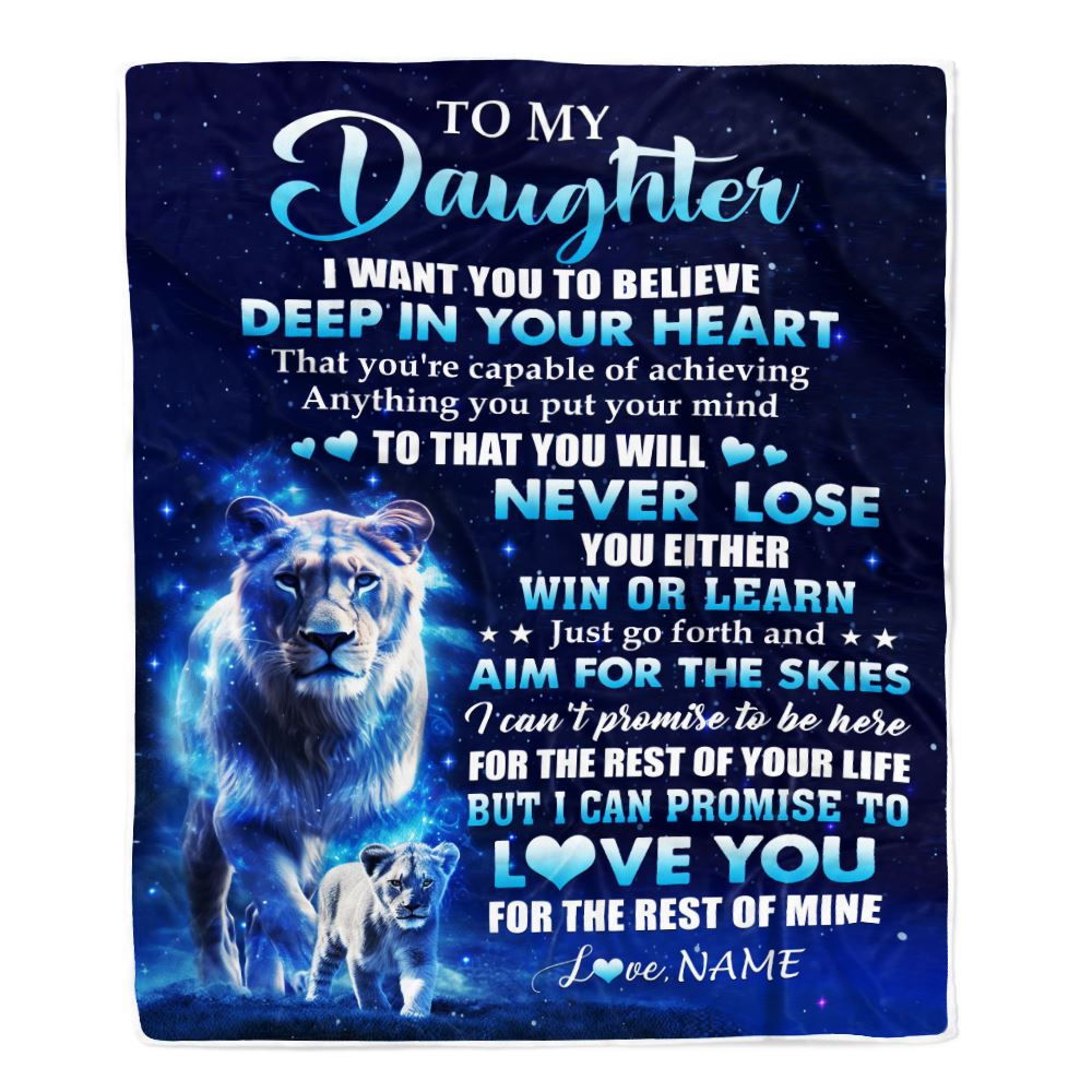 Personalized To My Daughter Lion From Mom Mother Blanket Believe Your Heart Daughter Gift Birthday Graduation Christmas Custom Customized Fleece Blanket | siriusteestore
