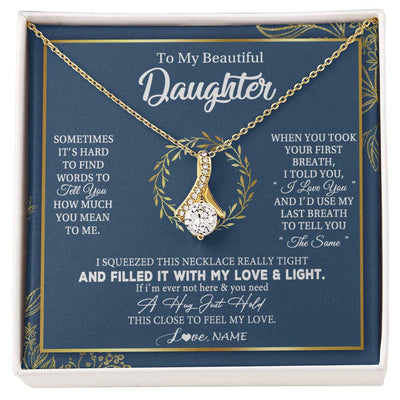 Alluring Beauty Necklace 18K Yellow Gold Finish | Personalized To My Daughter Necklace From Mom Dad Mother How Much You Mean To Me Gift For Daughter Birthday Graduation Christmas Customized Message Card | siriusteestore