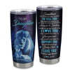 Personalized To My Daughter Tumbler From Dad Father Stainless Steel Cup Sometimes It's Hard Lion Daughter Gift Birthday Graduation Christmas Custom Travel Mug | siriusteestore