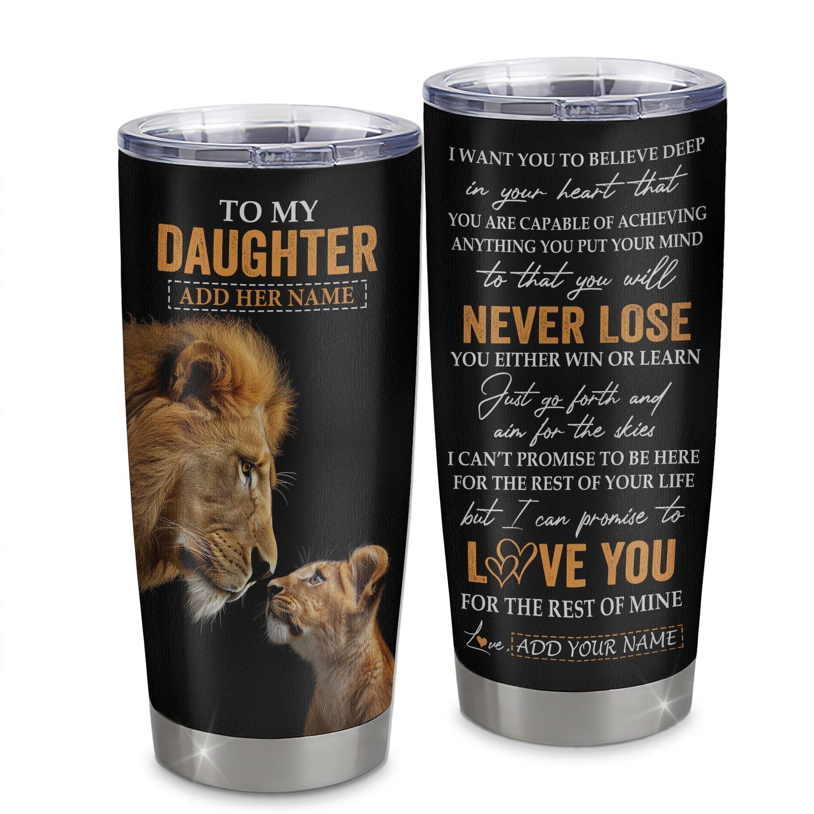 Personalized To My Daughter Tumbler From Dad Father You Will Never Lose Lion Daughter Birthday Gifts Graduation Christmas Custom Stainless Steel Cup Travel Mug | siriusteestore