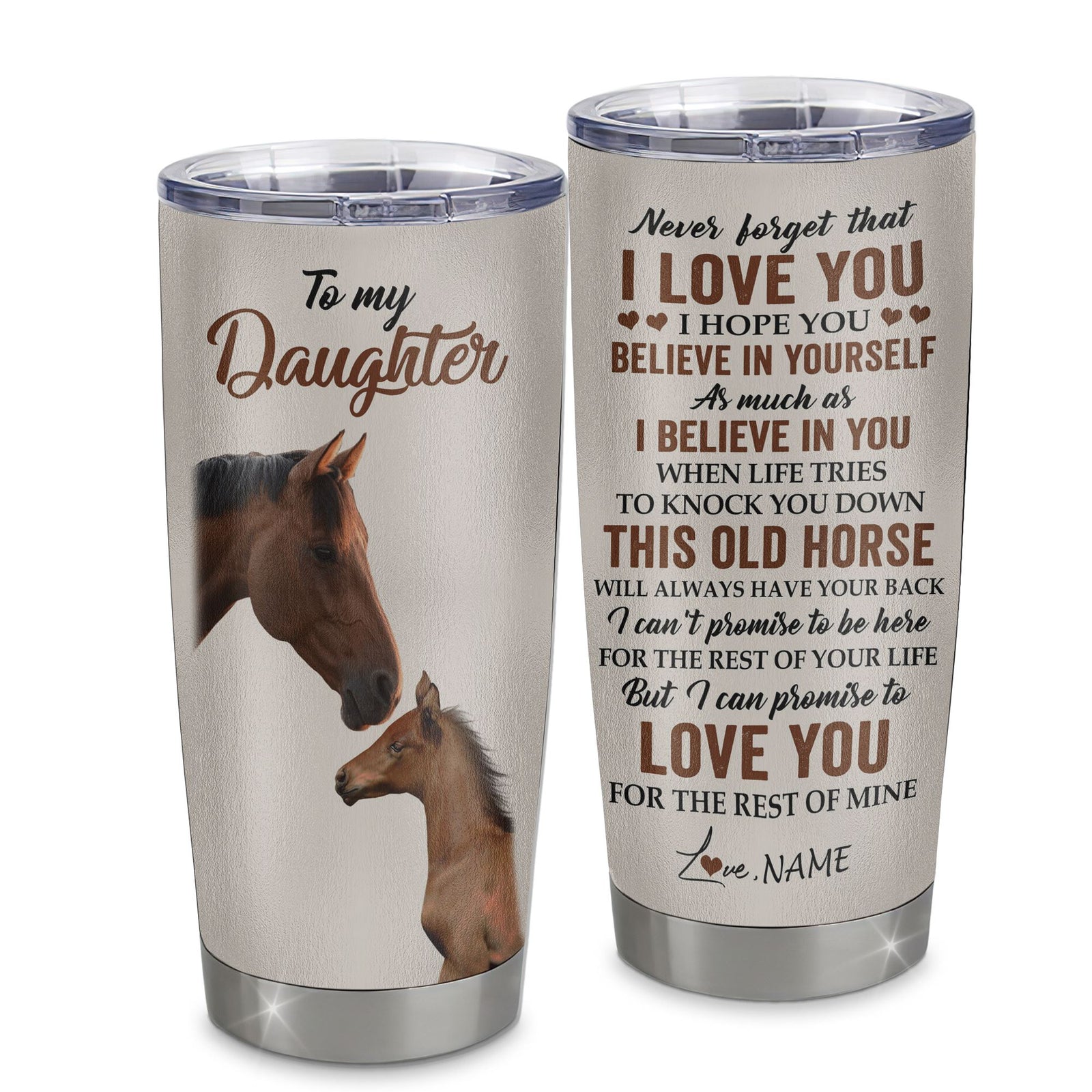 Personalized To My Daughter Tumbler From Mom Dad Mother Stainless Steel Cup This Old Horse Love You Daughter Graduation Birthday Christmas Custom Travel Mug | siriusteestore