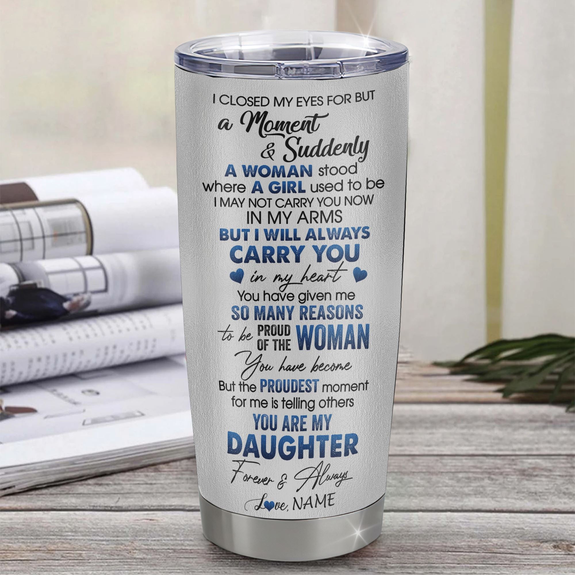 Personalized To My Daughter Tumbler From Mom Dad Stainless Steel Cup I Close My Eyes For But A Moment Wolf Daughter Birthday Gifts Graduation Christmas Travel Mug | siriusteestore