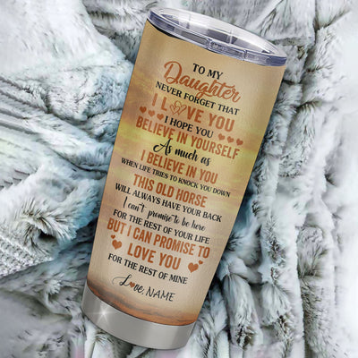 Personalized To My Daughter Tumbler From Mom Mother Dad Stainless Steel Cup This Old Horse Love You Daughter Birthday Gifts Graduation Christmas Custom Travel Mug | siriusteestore