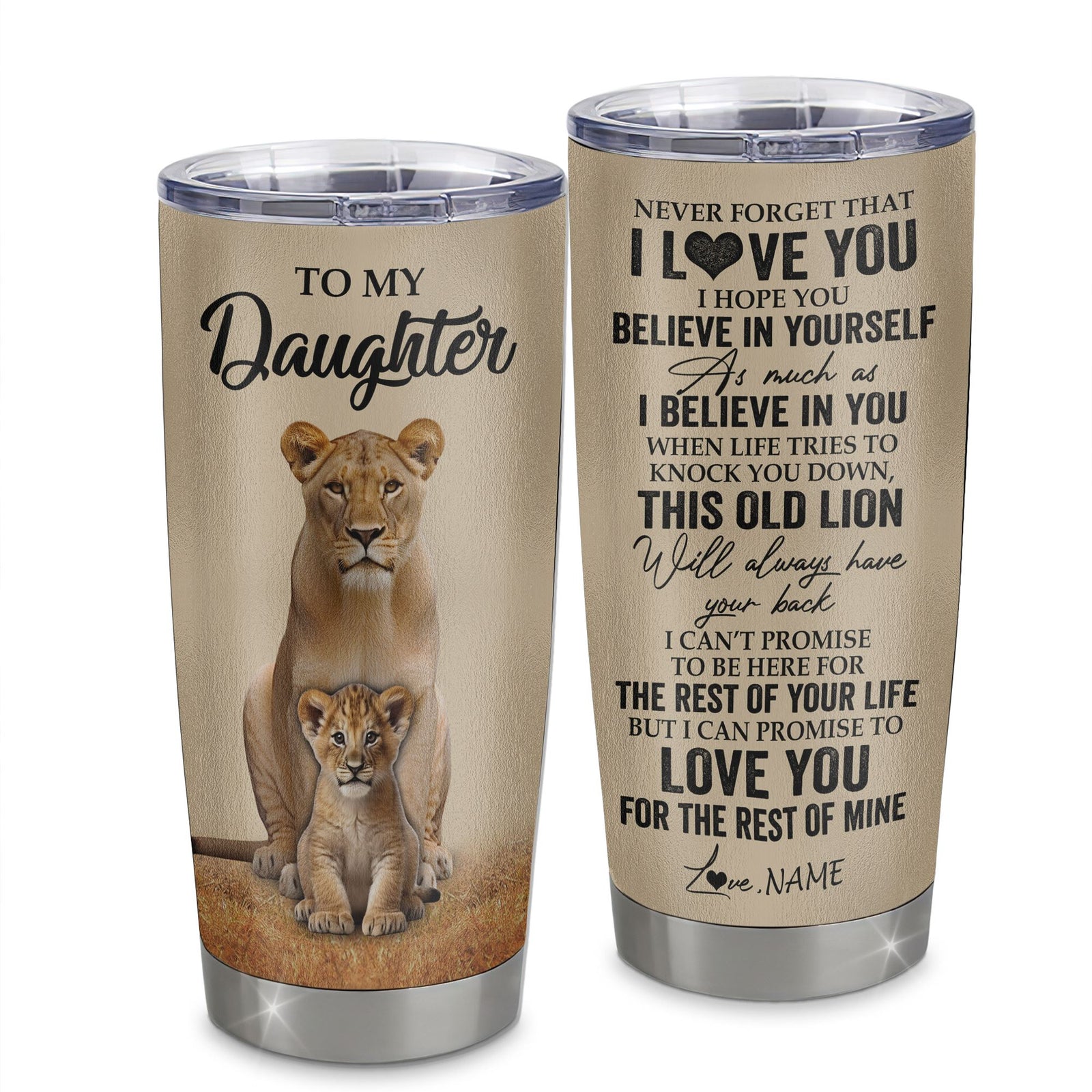 Personalized To My Daughter Tumbler From Mom Mother Lion Stainless Steel Cup Never Forget That I Love You Daughter Birthday Gifts Graduation Christmas Custom Travel Mug | siriusteestore