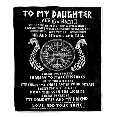 Personalized To My Daughter Viking Blanket From Dad My Daughter And My Friend Scandinavian Norse Daughter Birthday Gifts Christmas Customized Fleece Blanket | siriusteestore
