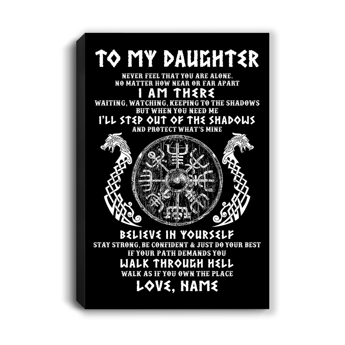 Personalized To My Daughter Viking Canvas Never Feel You Are Alone Odin Scandinavian Norse Runes Daughter Birthday Gifts Christmas Custom Wall Art Print Framed Canvas | siriusteestore