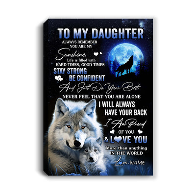 Personalized To My Daughter Wolf Canvas From Mom Dad Mother Always Remember Daughter Birthday Gifts Graduation Christmas Custom Wall Art Print Framed Canvas | siriusteestore