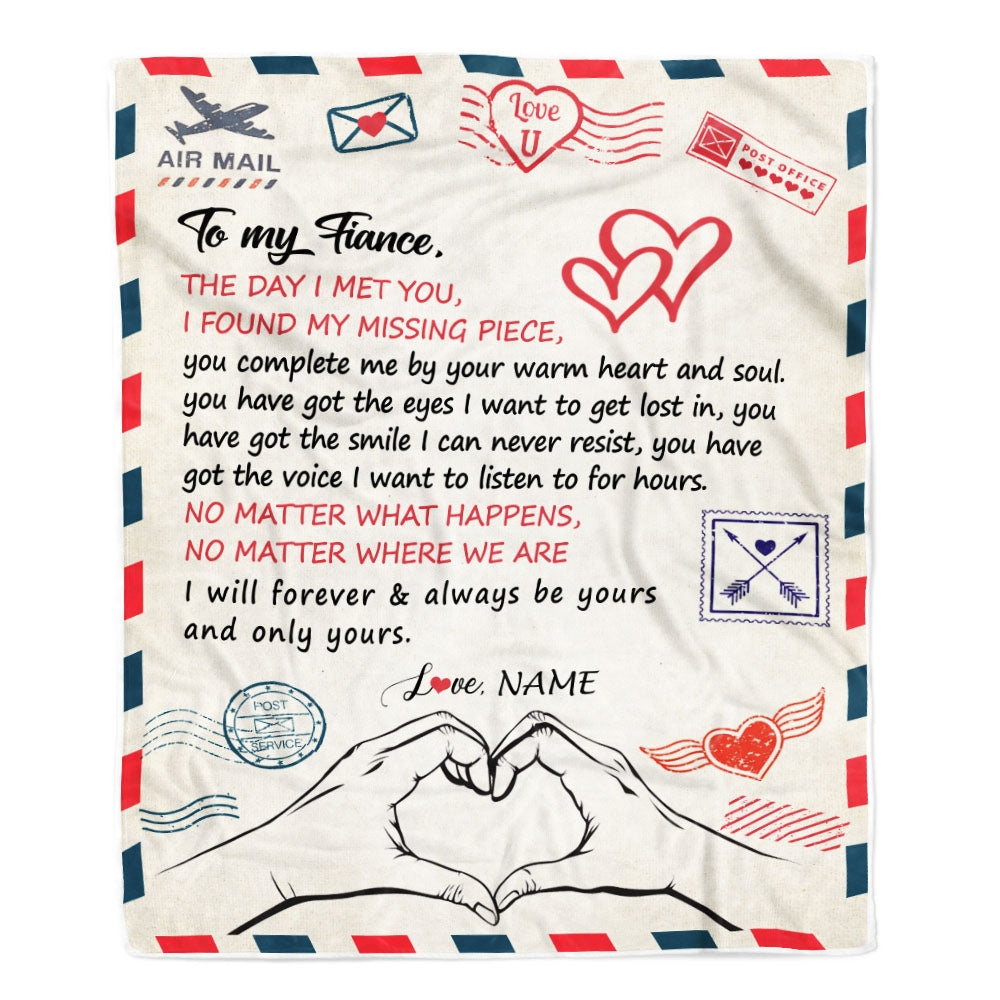 Personalized To My Fiance Blanket From Fiancée I Will Always Be Yours Air Mail Fiance Anniversary Birthday Valentines Day Christmas Customized Fleece Blanket | siriusteestore