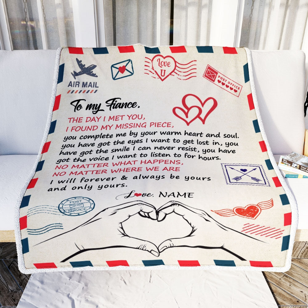 Personalized To My Fiance Blanket From Fiancée I Will Always Be Yours Air Mail Fiance Anniversary Birthday Valentines Day Christmas Customized Fleece Blanket | siriusteestore