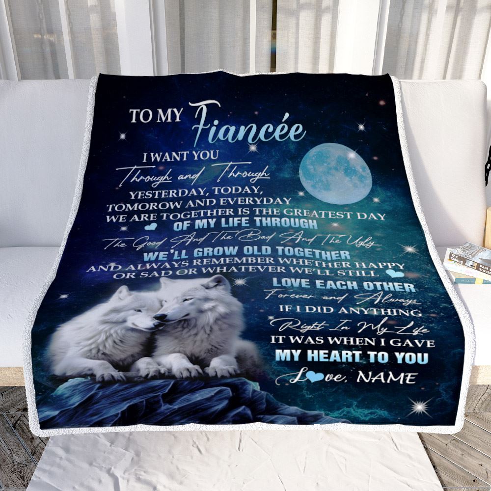 Personalized To My Fiancée Blanket From Fiancé I Want You Wolf Fiancee Birthday Gifts For Her Anniversary Valentines Day Christmas Customized Fleece Blanket | siriusteestore