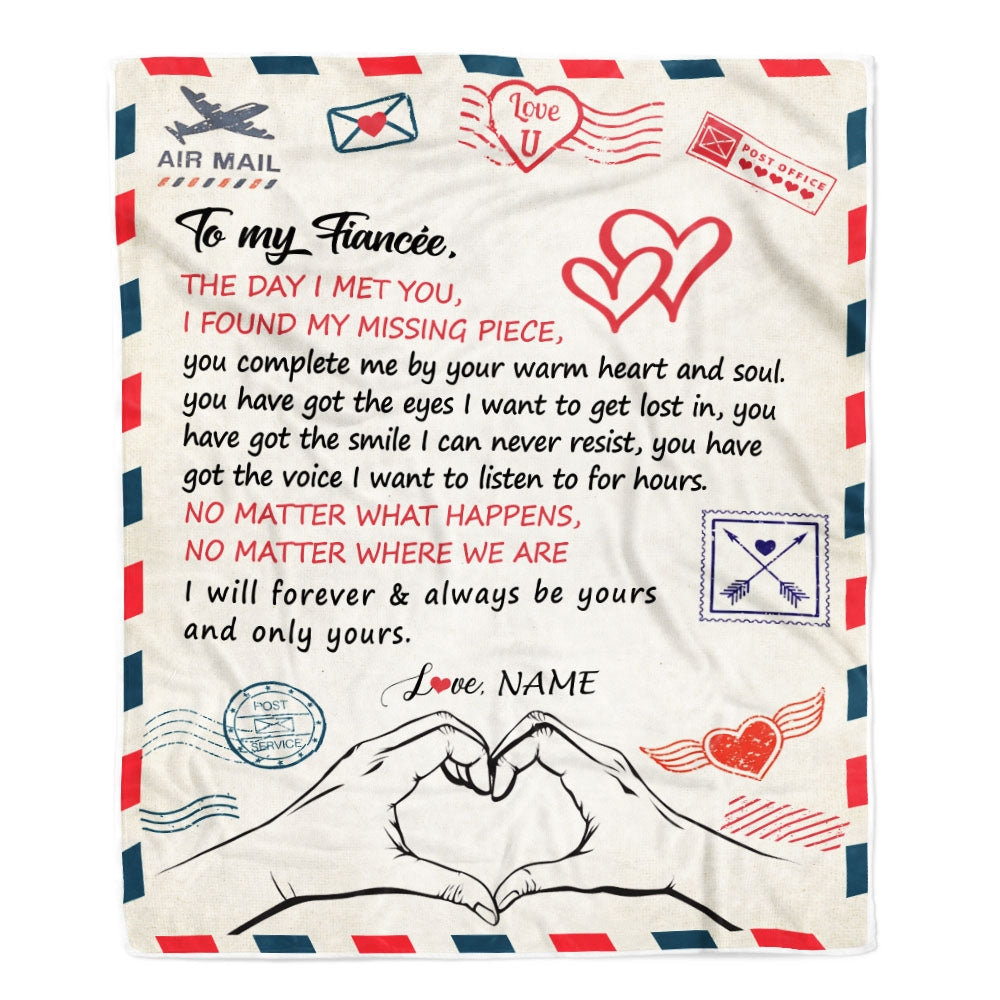 Personalized To My Fiancée Blanket From Fiance I Will Always Be Yours Air Mail Fiancée Birthday Anniversary Valentines Day Christmas Customized Fleece Blanket | siriusteestore