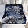 Personalized To My Fiancée Blanket From Fiancé Wolf Never Forget That I Love You Fiancée Birthday Valentine Anniversary Day Christmas Customized Fleece Blanket | siriusteestore