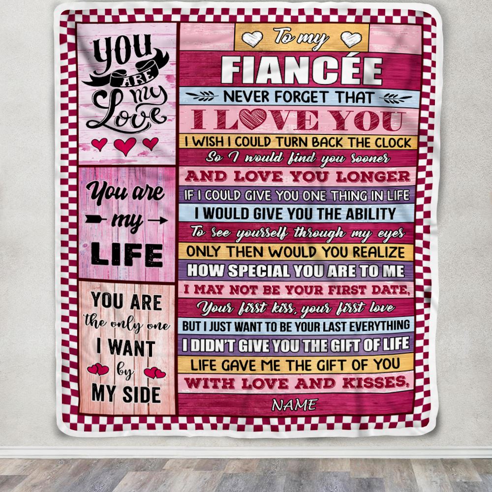 Personalized To My Fiancée Blanket From Fiancé Wood Never Forget I Love You Birthday Anniversary Valentines Day Christmas Customized Gift Fleece Blanket | siriusteestore