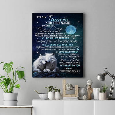 Personalized To My Fiancée Canvas From Fiancé I Want You Wolf Fiancee Birthday Gifts For Her Anniversary Valentines Christmas Custom Wall Art Framed Canvas | siriusteestore