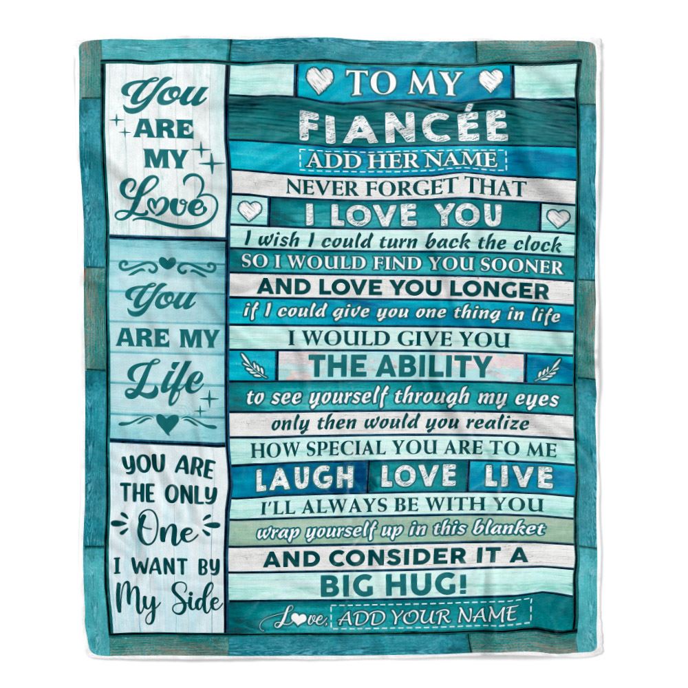 Personalized To My Fiancée From Fiancé Blanket Wood You Are My Love Birthday Gifts For Fiancee Anniversary Romantic Valentines Day Christmas Fleece Blanket | siriusteestore
