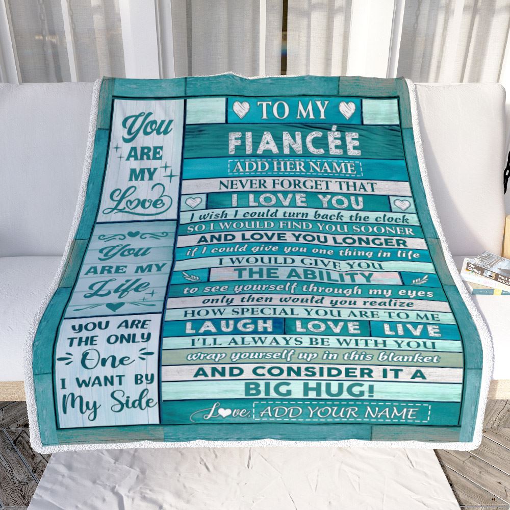 Personalized To My Fiancée From Fiancé Blanket Wood You Are My Love Birthday Gifts For Fiancee Anniversary Romantic Valentines Day Christmas Fleece Blanket | siriusteestore
