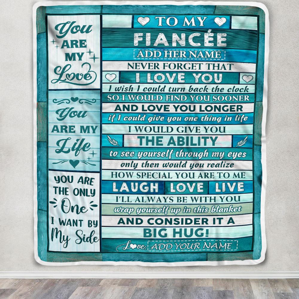 Personalized To My Fiancée From Fiancé Blanket Wood You Are My Love Birthday Gifts For Fiancee Anniversary Romantic Valentines Day Christmas Fleece Blanket | siriusteestore