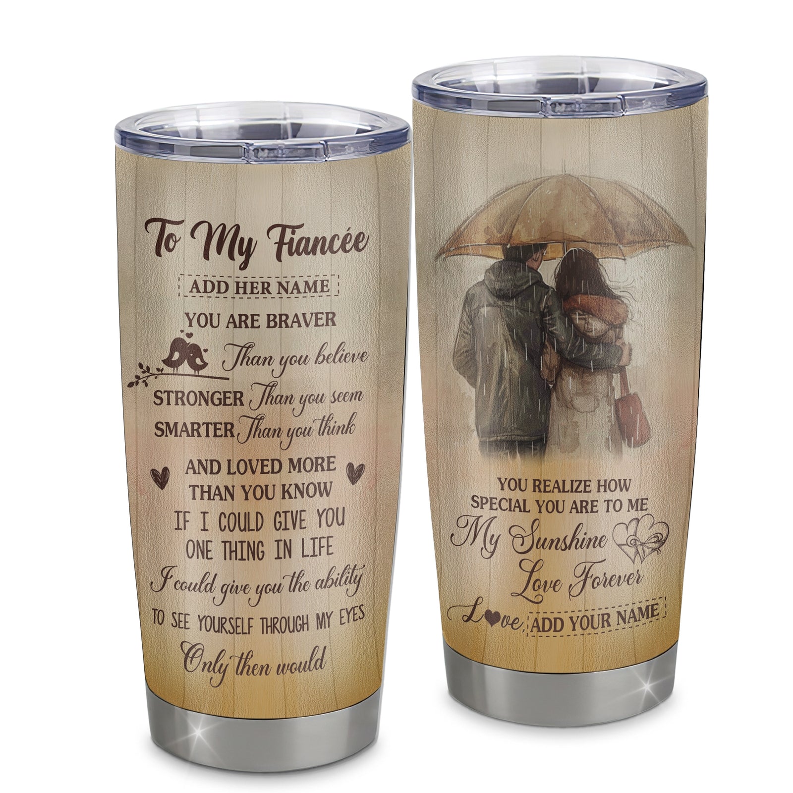 Personalized To My Fiancée Gifts Tumbler From Fiancé You Are Braver Fiancee Birthday Gifts Anniversary Romantic Valentines Christmas Custom Stainless Steel Travel Mug | siriusteestore