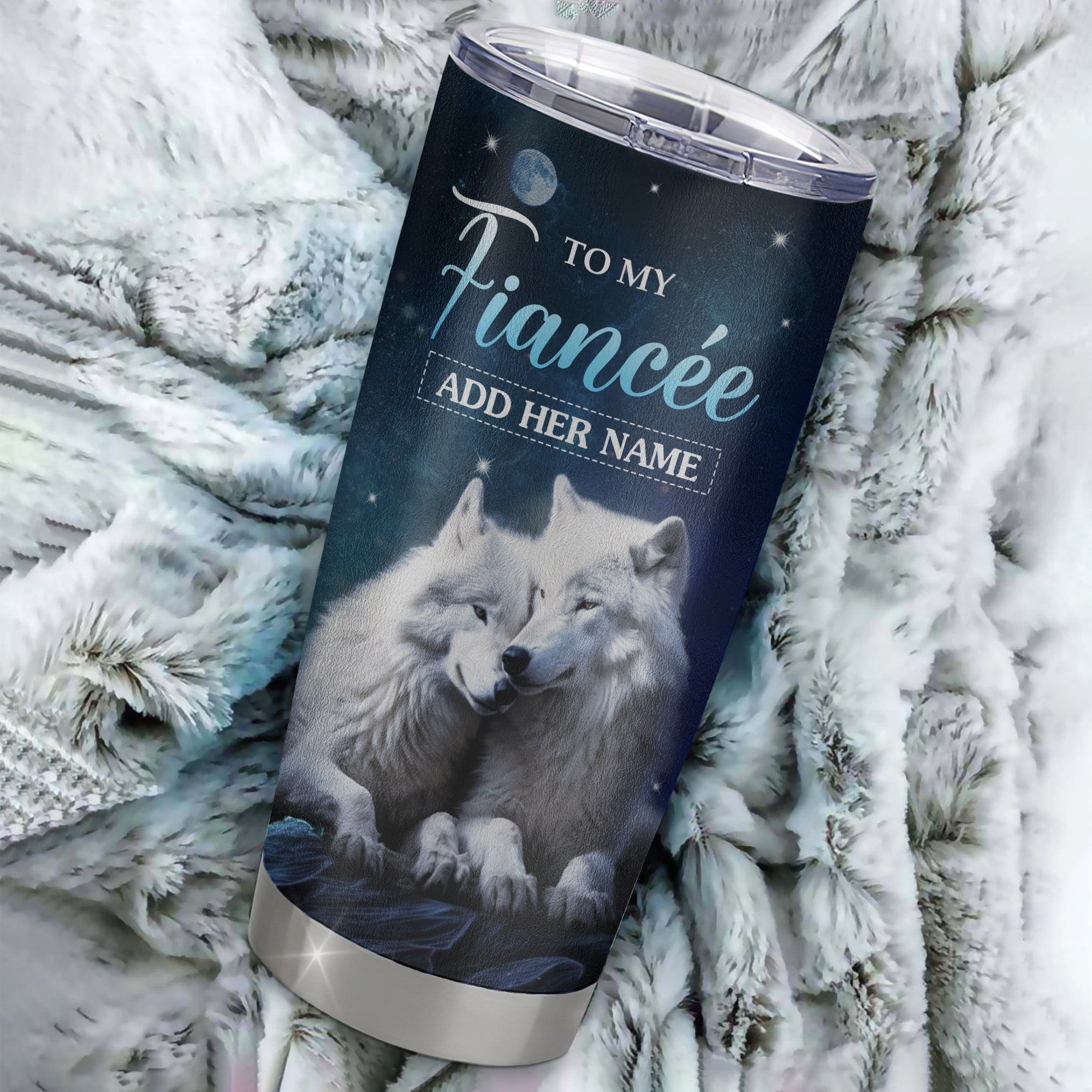 Personalized To My Fiancée Tumbler From Fiancé I Want You Wolf Fiancee Birthday Gifts For Her Anniversary Valentines Christmas Custom Stainless Steel Travel Mug | siriusteestore
