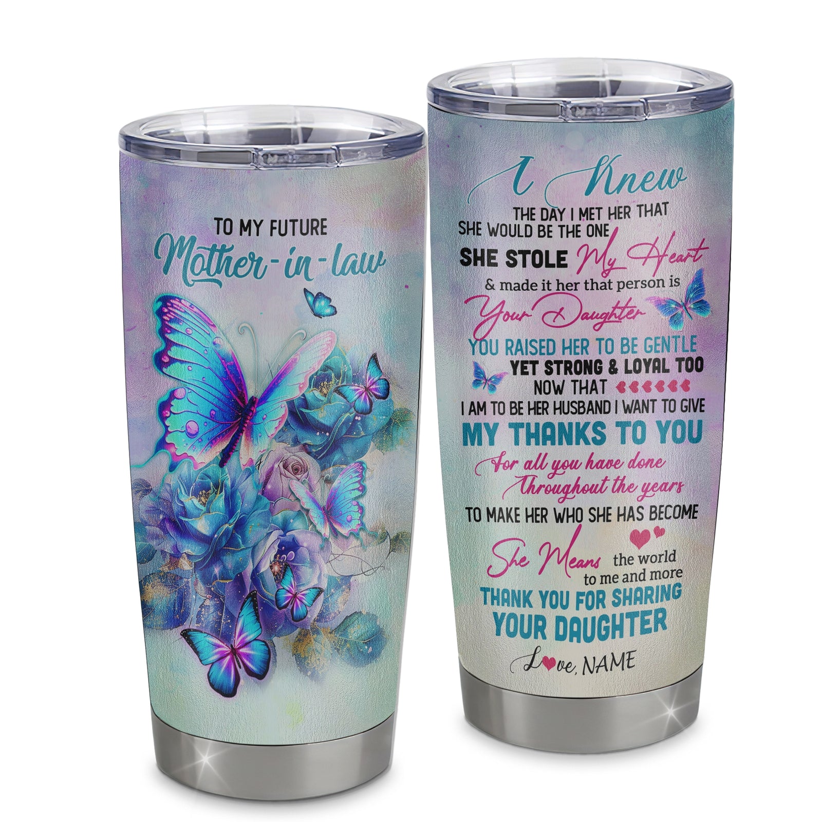 Personalized To My Future Mother In Law From Daughter Stainless Steel Tumbler Cup Thank You For Sharing Your Son Mother In Law Birthday Mothers Day Christmas Travel Mug | siriusteestore