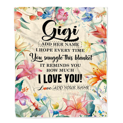 Personalized To My Gigi Blanket From Granddaughter Grandson Floral I Love You Great Gigi Birthday Gifts Mothers Day Christmas Customized Fleece Blanket | siriusteestore