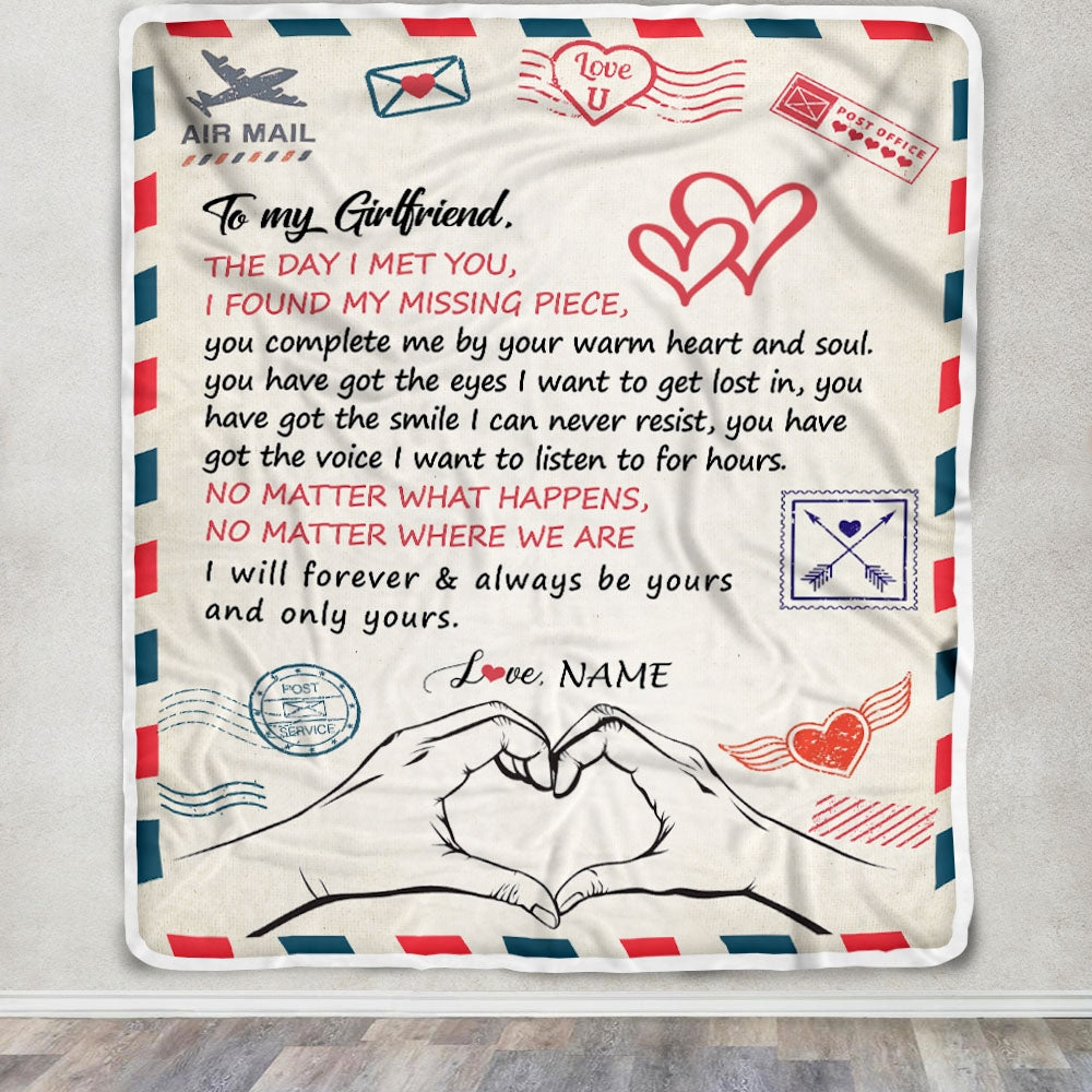 Personalized To My Girlfriend Blanket From Boyfriend I Will Always Be Yours Air Mail Girlfriend Birthday Valentines Day Christmas Customized Fleece Blanket | siriusteestore