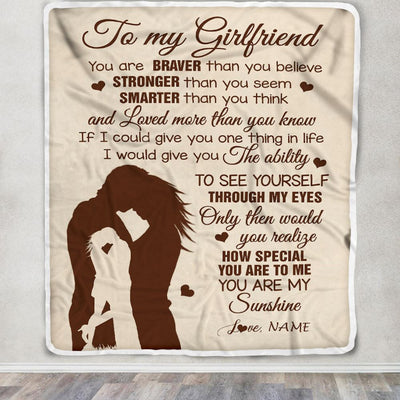 Personalized To My Girlfriend Blanket You Are Braver Stronger Smarter Romantic Girlfriend Birthday Valentines Christmas Customized Gift Fleece Blanket | siriusteestore