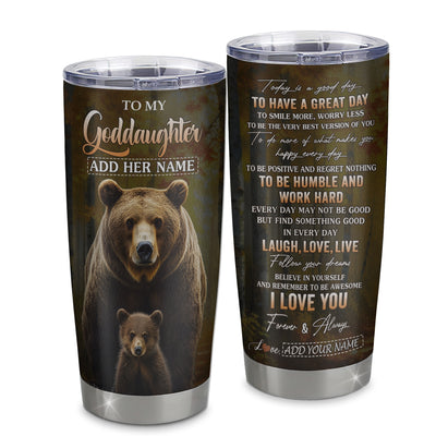 Personalized To My Goddaughter Bear Tumbler From Godmother Uncle Every Day Laugh Love Live Goddaughter Birthday Gifts Christmas Custom Stainless Steel Travel Mug | siriusteestore