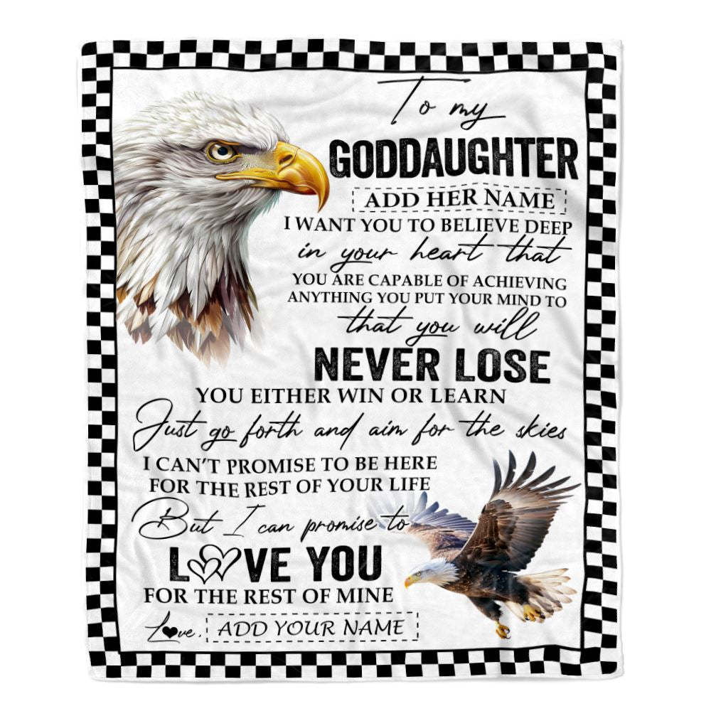 Personalized To My Goddaughter Blanket From Aunt Uncle You Will Never Lose Eagle Goddaughter Birthday Gifts Graduation Christmas Customized Fleece Blanket | siriusteestore