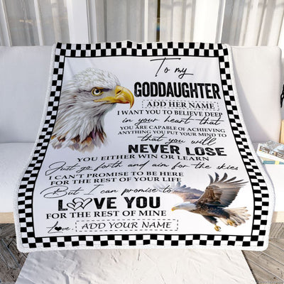 Personalized To My Goddaughter Blanket From Aunt Uncle You Will Never Lose Eagle Goddaughter Birthday Gifts Graduation Christmas Customized Fleece Blanket | siriusteestore