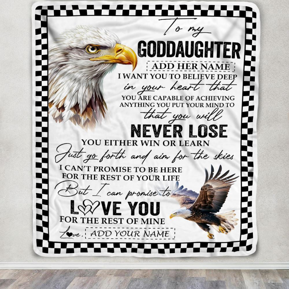 Personalized To My Goddaughter Blanket From Aunt Uncle You Will Never Lose Eagle Goddaughter Birthday Gifts Graduation Christmas Customized Fleece Blanket | siriusteestore