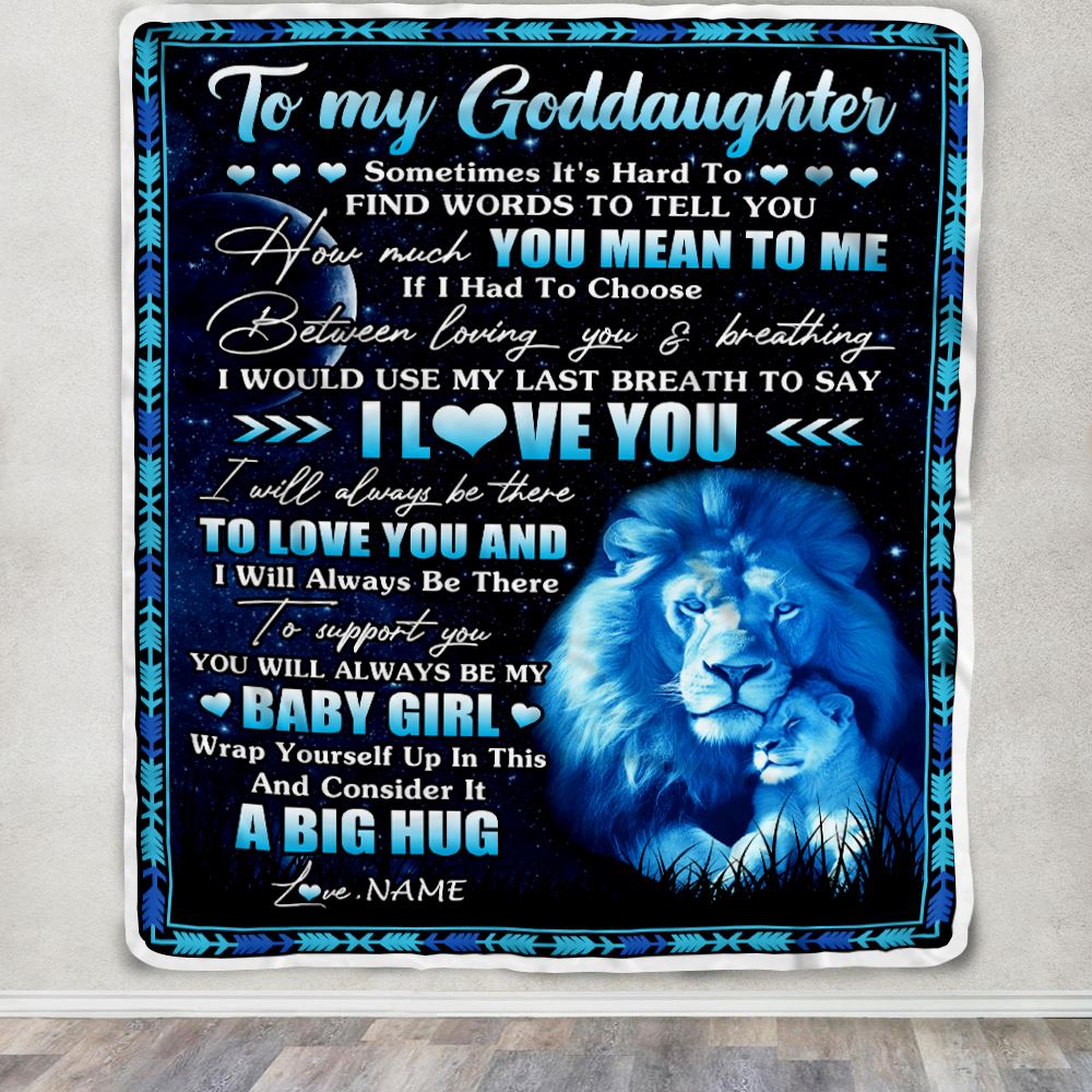 Personalized To My Goddaughter Blanket From Godfather You Mean Yo Me My Baby Boy Lion Goddaughter Birthday Graduation Christmas Customized Bed Fleece Blanket | siriusteestore