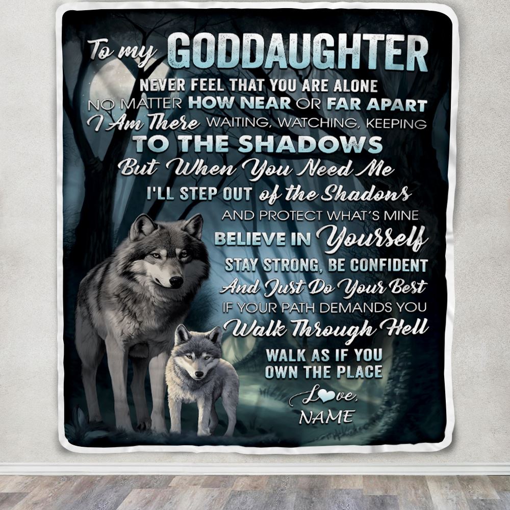Personalized To My Goddaughter Blanket From Godmother Aunt Never Feel That You Are Alone Wolf Goddaughter Birthday Christmas Customized Gift Bed Fleece Blanket | siriusteestore