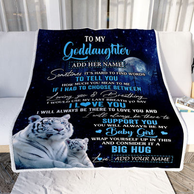 Personalized To My Goddaughter Blanket From Godmother Aunt Sometimes It's Hard White Tiger Goddaughter Birthday Gifts Christmas Customized Fleece Throw Blanket | siriusteestore