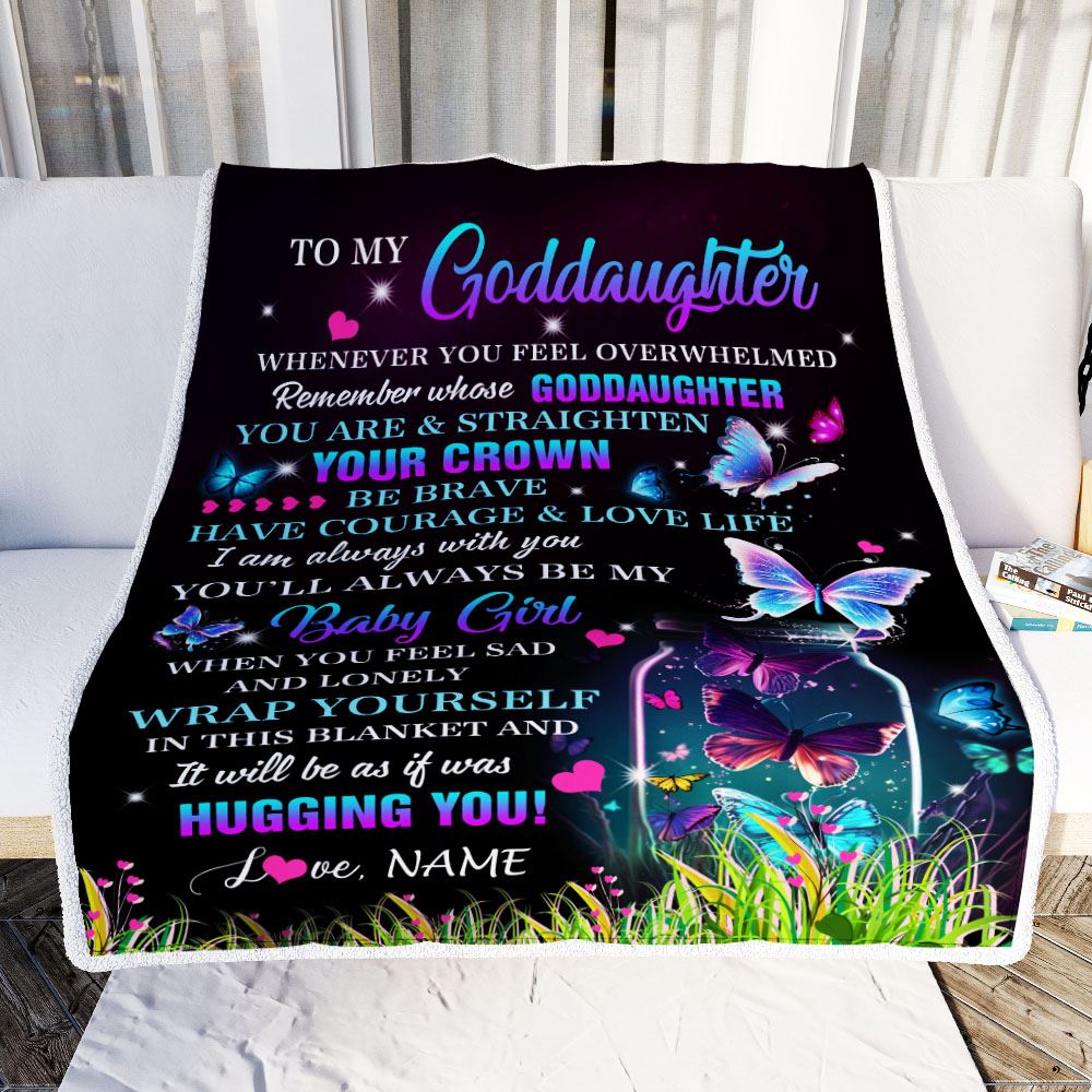 Personalized To My Goddaughter Blanket From Godmother Butterfly Straighten Your Crown Inspirational Goddaughter Birthday Christmas Customized Fleece Blanket | siriusteestore